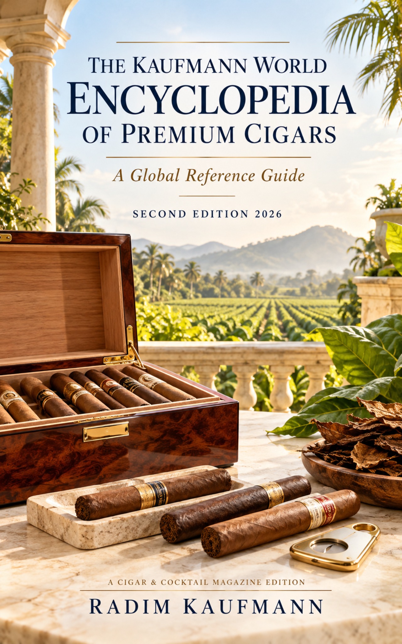 The Kaufmann World Encyclopedia of Premium Cigars